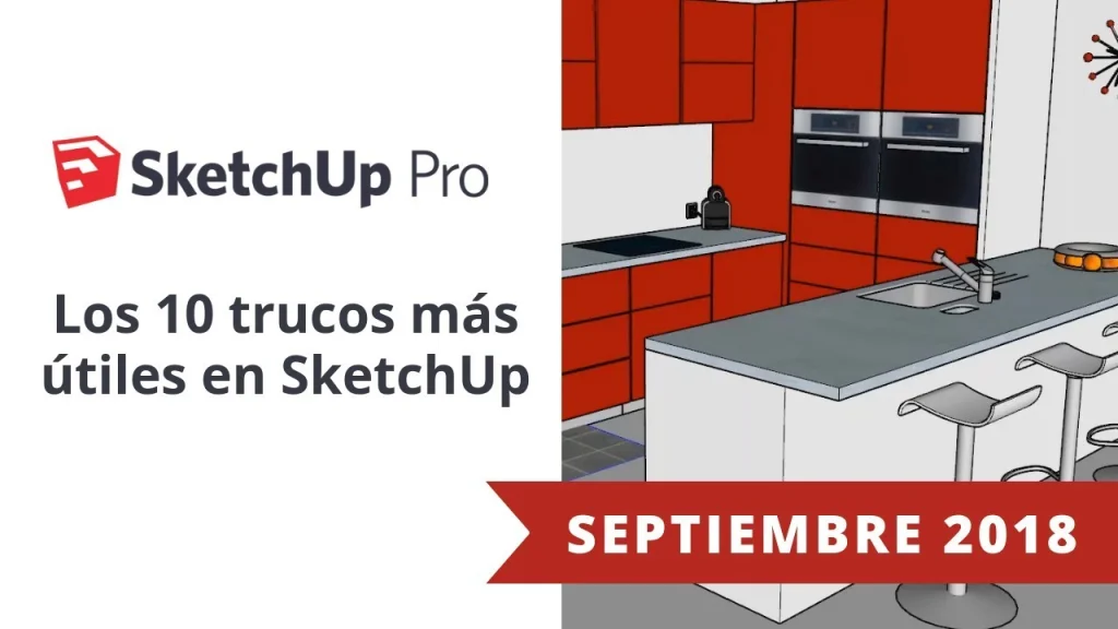 10 trucos mas utiles en SketchUp PRO