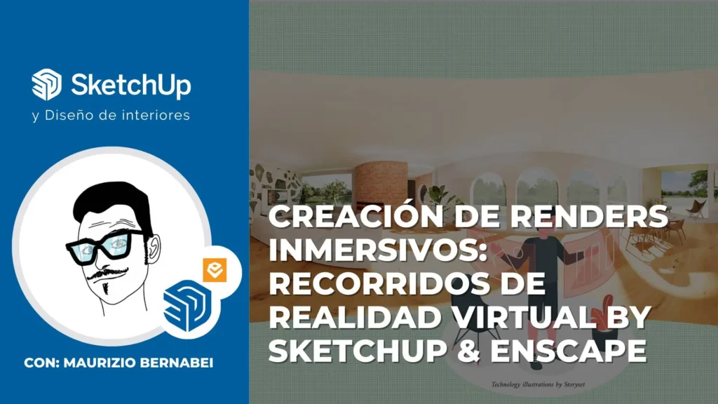 Creacion de renders inmersivos recorridos de realidad virtual by SketchUp Enscape